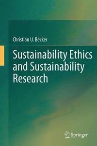 bokomslag Sustainability Ethics and Sustainability Research