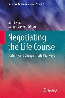 Negotiating the Life Course 1