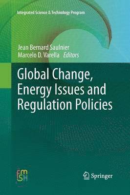 Global Change, Energy Issues and Regulation Policies 1