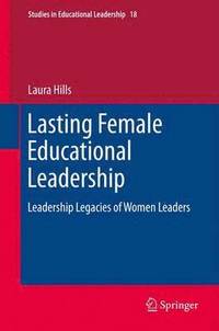 bokomslag Lasting Female Educational Leadership
