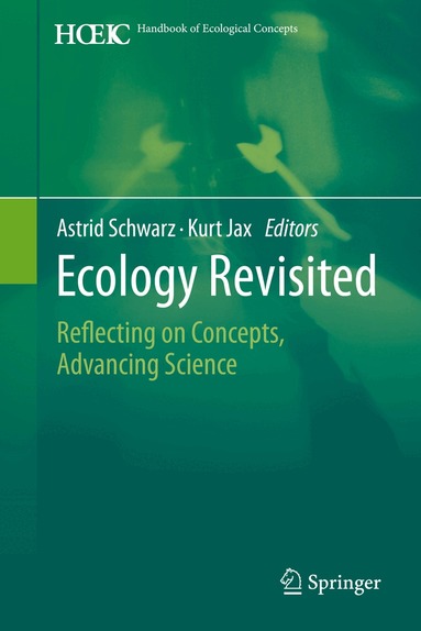 Astrid Schwarz, Kurt Jax - Ecology Revisited, Häftad