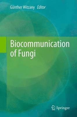 Biocommunication of Fungi 1