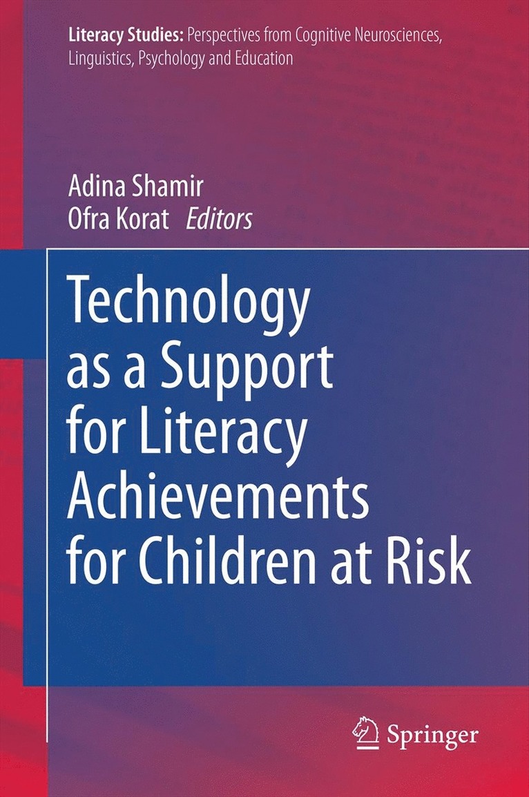 Adina Shamir, Ofra Korat - Technology as a Support for Literacy Achievements for Children at Risk, Häftad