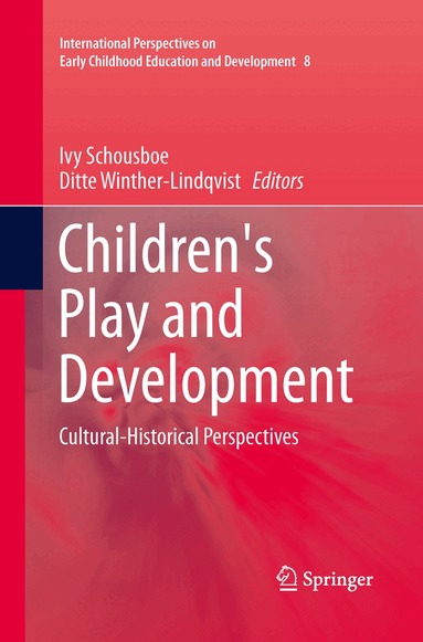 Ivy Schousboe, Ditte Winther-Lindqvist - Children's Play and Development, Häftad