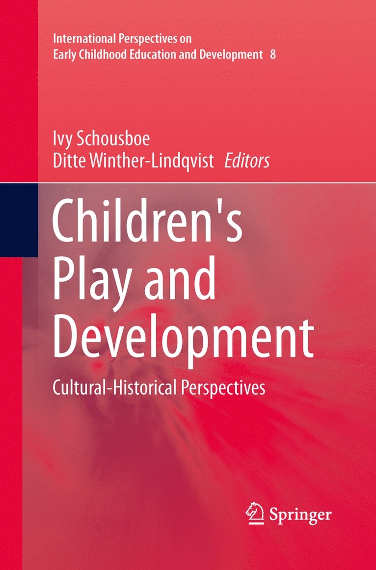 Ivy Schousboe, Ditte Winther-Lindqvist - Children's Play and Development, Häftad