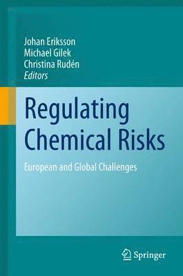Regulating Chemical Risks 1