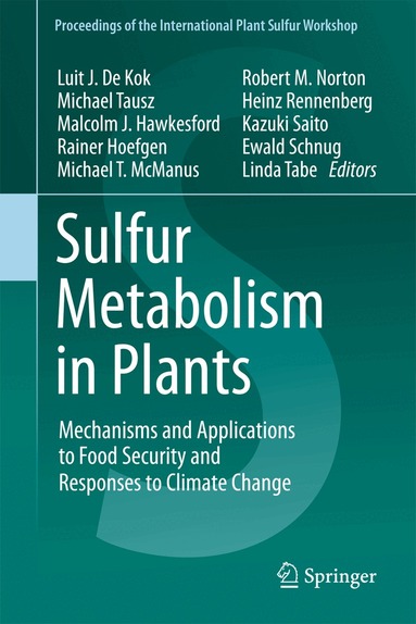 Luit J. De Kok, Michael Tausz, Malcolm J. Hawkesford, Rainer Hoefgen, Michael T. McManus, Robert Norton, Heinz Rennenberg, Kazuki Saito, Ewald Schnug, Linda Tabe - Sulfur Metabolism in Plants, Häftad