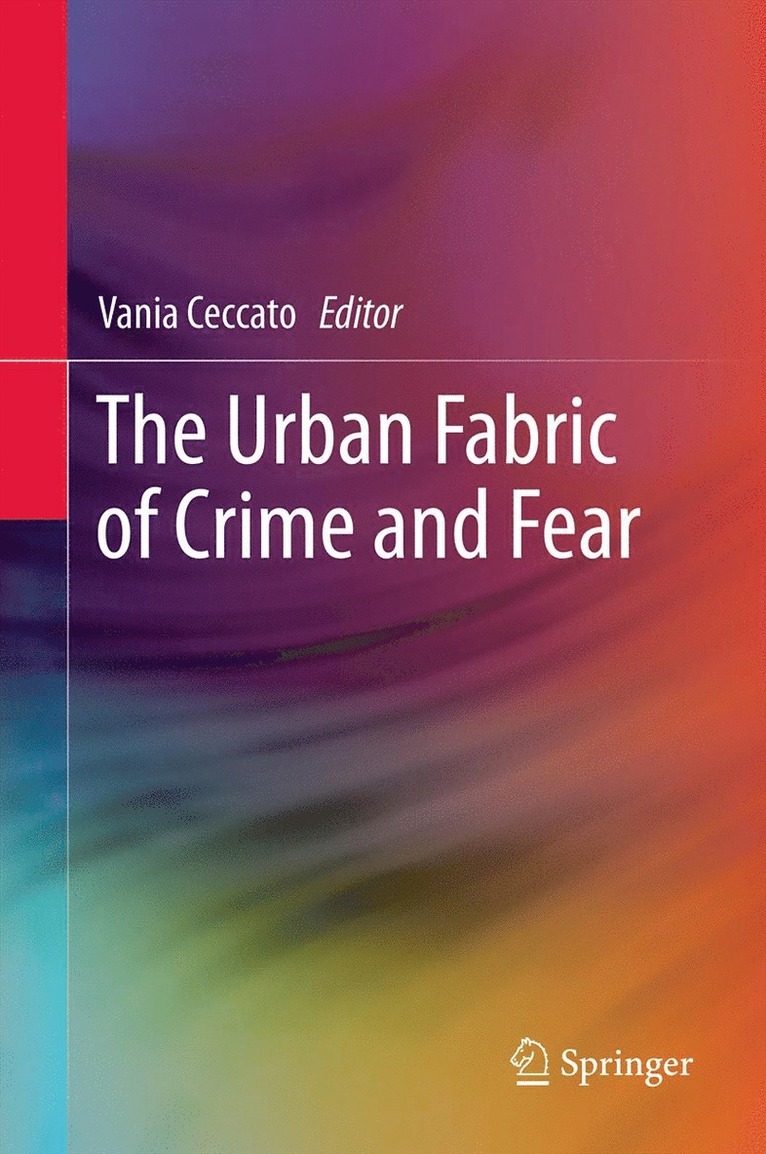 Vania Ceccato - Urban Fabric of Crime and Fear, Häftad