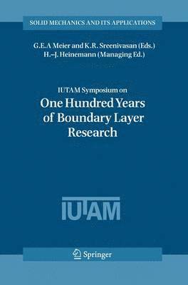 bokomslag IUTAM Symposium on One Hundred Years of Boundary Layer Research