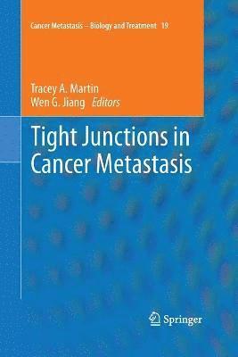 bokomslag Tight Junctions in Cancer Metastasis