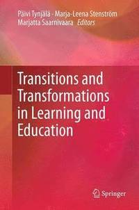 bokomslag Transitions and Transformations in Learning and Education