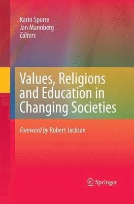 Values, Religions and Education in Changing Societies 1