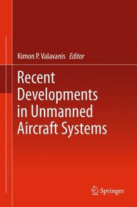 bokomslag Recent Developments in Unmanned Aircraft Systems
