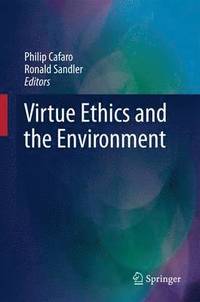 bokomslag Virtue Ethics and the Environment