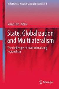 bokomslag State, Globalization and Multilateralism