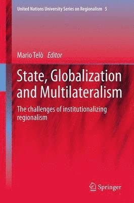 bokomslag State, Globalization and Multilateralism