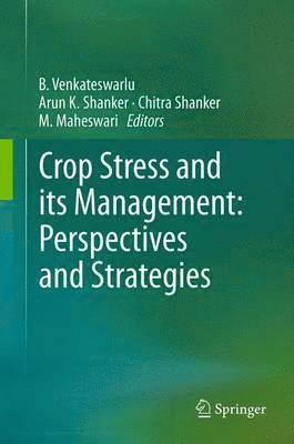 bokomslag Crop Stress and its Management: Perspectives and Strategies