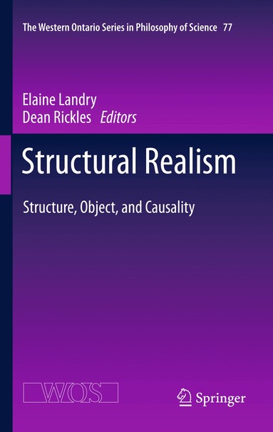 Elaine Landry, Dean Rickles - Structural Realism, Häftad