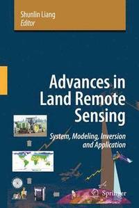 bokomslag Advances in Land Remote Sensing
