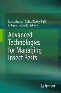bokomslag Advanced Technologies for Managing Insect Pests