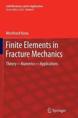 bokomslag Finite Elements in Fracture Mechanics
