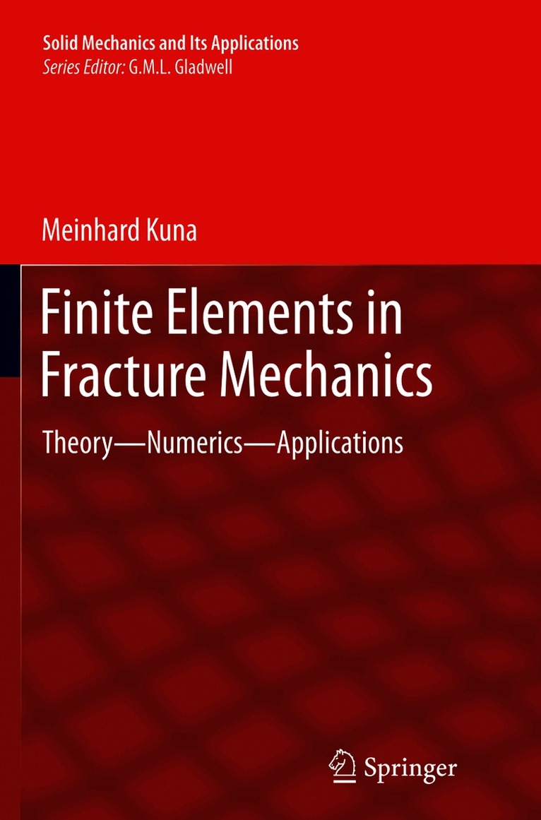 Finite Elements in Fracture Mechanics