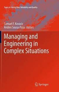 bokomslag Managing and Engineering in Complex Situations
