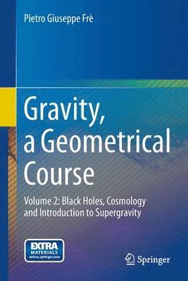 Gravity, a Geometrical Course 1