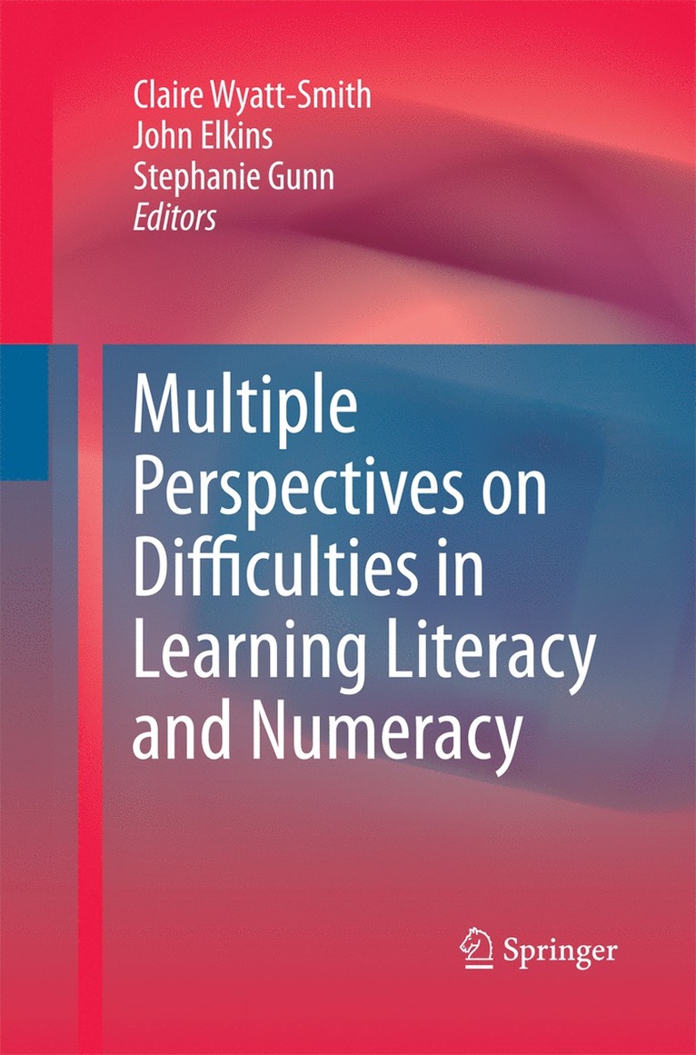 Claire Wyatt-Smith, John Elkins, Stephanie Gunn - Multiple Perspectives on Difficulties in Learning Literacy and Numeracy, Häftad
