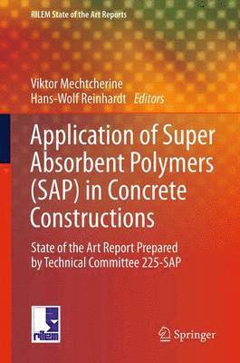Application of Super Absorbent Polymers (SAP) in Concrete Construction 1