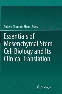 bokomslag Essentials of Mesenchymal Stem Cell Biology and Its Clinical Translation