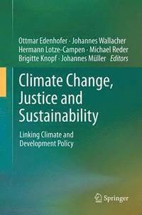 bokomslag Climate Change, Justice and Sustainability