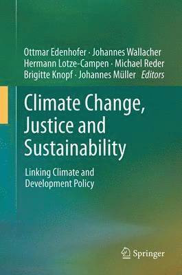 Climate Change, Justice and Sustainability 1