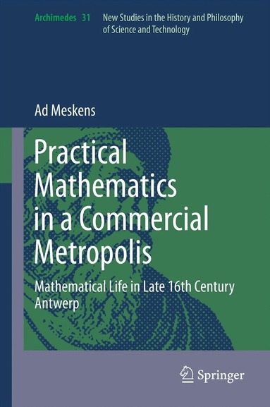 Ad Meskens - Practical mathematics in a commercial metropolis, Häftad