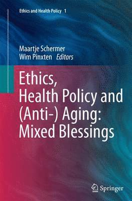 bokomslag Ethics, Health Policy and (Anti-) Aging: Mixed Blessings