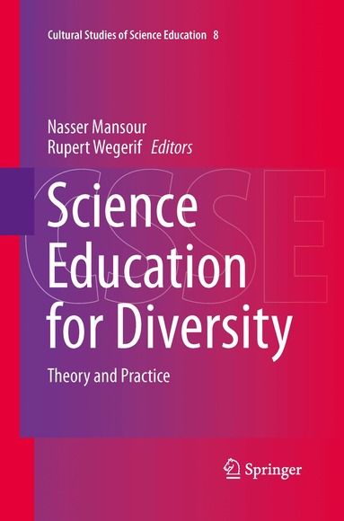 Nasser Mansour, Rupert Wegerif - Science Education for Diversity, Häftad