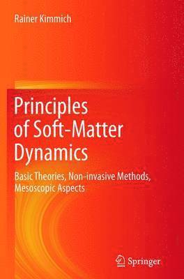 Principles of Soft-Matter Dynamics 1