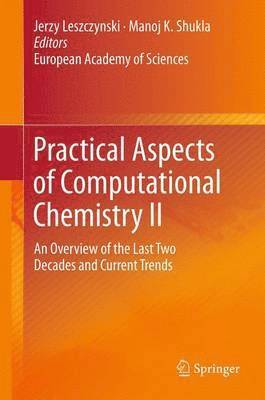 Practical Aspects of Computational Chemistry II 1