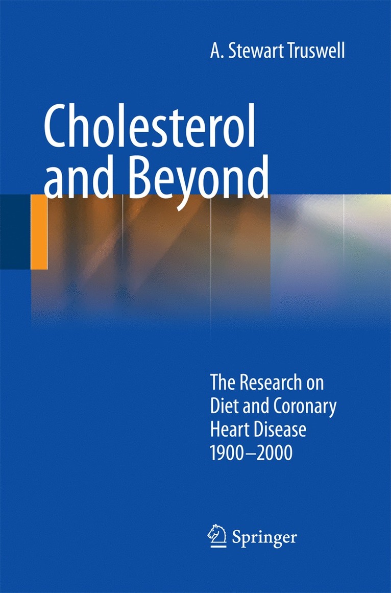 A. Stewart Truswell - Cholesterol and Beyond, Häftad
