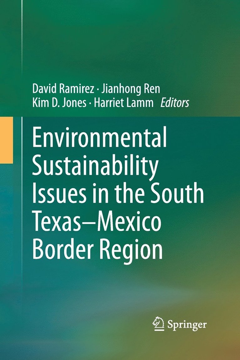 Environmental Sustainability Issues in the South TexasMexico Border Region 1