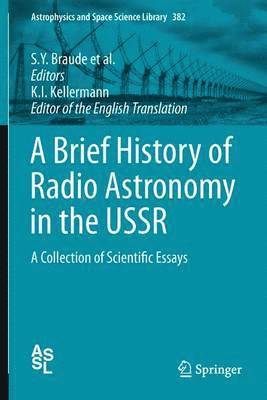 bokomslag A Brief History of Radio Astronomy in the USSR