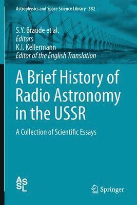 A Brief History of Radio Astronomy in the USSR 1