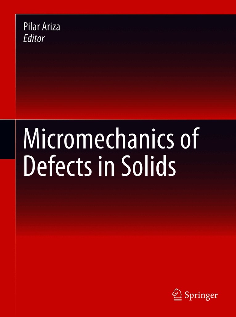 Micromechanics of Defects in Solids