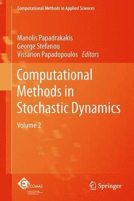 Computational Methods in Stochastic Dynamics 1