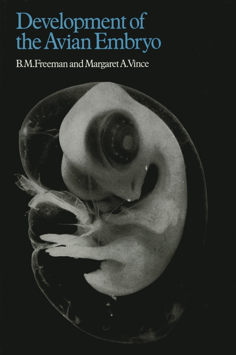 Developments of the Avian Embryo 1