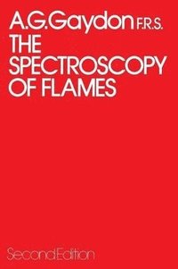 bokomslag The Spectroscopy of Flames