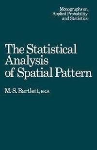 bokomslag The Statistical Analysis of Spatial Pattern