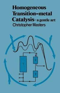 bokomslag Homogeneous Transition-metal Catalysis