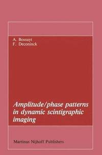 bokomslag Amplitude/phase patterns in dynamic scintigraphic imaging
