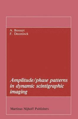 Amplitude/phase patterns in dynamic scintigraphic imaging 1